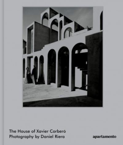 Cover for Daniel Riera · The House of Xavier Corbero (Hardcover Book) (2021)