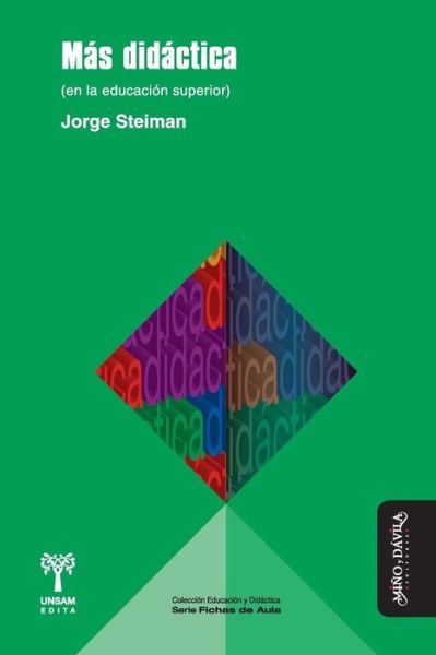 M s Did ctica (En La Educaci n Superior) - Jorge Steiman - Książki - Mino y Davila Editores - 9788496571808 - 27 grudnia 2018