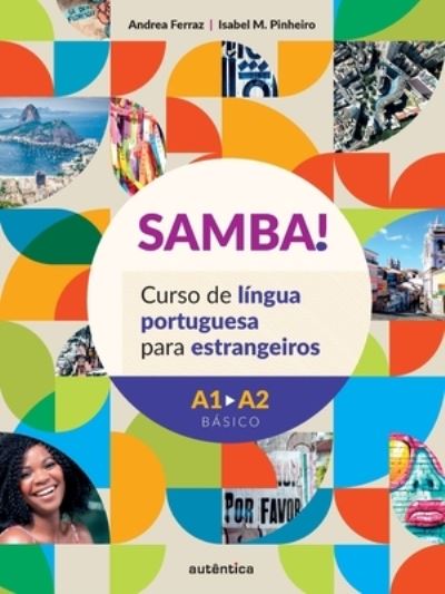 Cover for Andrea Ferraz · SAMBA! Curso de lingua portuguesa para estrangeiros (Paperback Book) (2021)