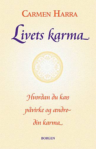 Cover for Carmen Harra · Livets karma (Sewn Spine Book) [1st edition] (2003)