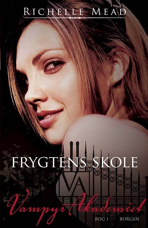 Cover for Richelle Mead · Frygtens skole (Sewn Spine Book) [1º edição] (2010)