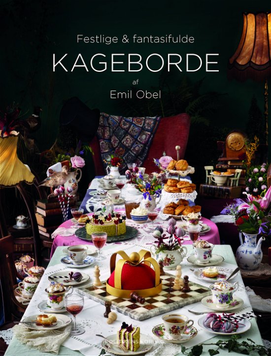 Festlige & fantasifulde kageborde - Emil Obel - Livres - Politikens Forlag - 9788740056808 - 26 juin 2020