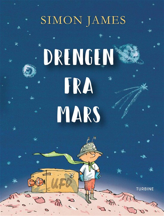 Cover for Simon James · Drengen fra Mars (Hardcover Book) [1st edition] (2018)