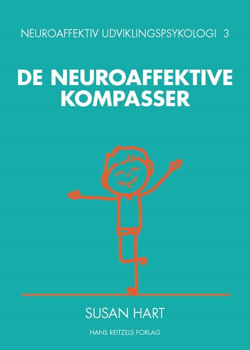 Cover for Susan Hart · Neuroaffektiv udviklingspsykologi 3 (Hæftet bog) [1. udgave] (2016)