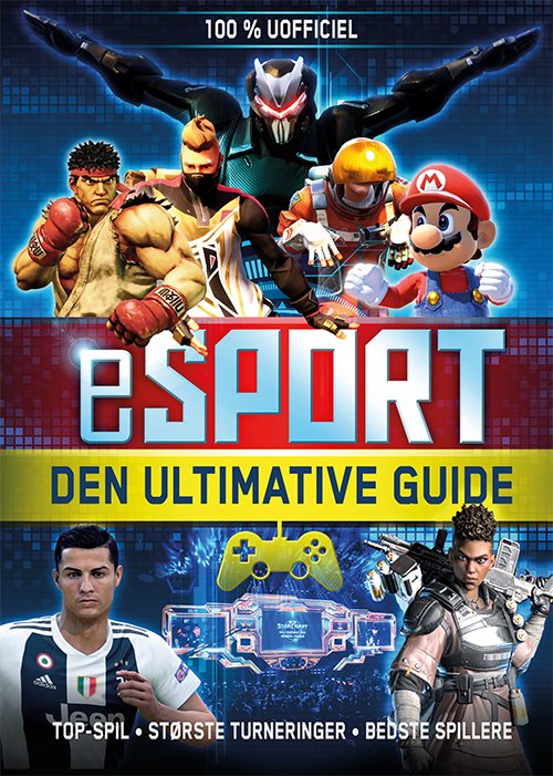 Cover for Esport - den Ultimative Guide (Innbunden bok) [1. utgave] (2020)