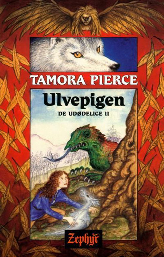 Cover for Tamora Pierce · Zephyr. De udødelige., 2: Ulvepigen (Hæftet bog) [1. udgave] (1998)