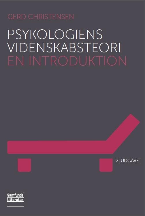 Cover for Gerd Christensen · Psykologiens videnskabsteori (Sewn Spine Book) [2e uitgave] (2014)