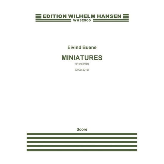 Cover for Eivind Buene · Miniatures (Sheet music) (2018)