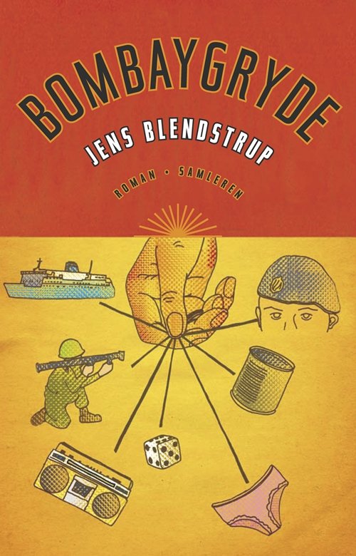 Cover for Jens Blendstrup · Bombaygryde (Sewn Spine Book) [1e uitgave] (2010)
