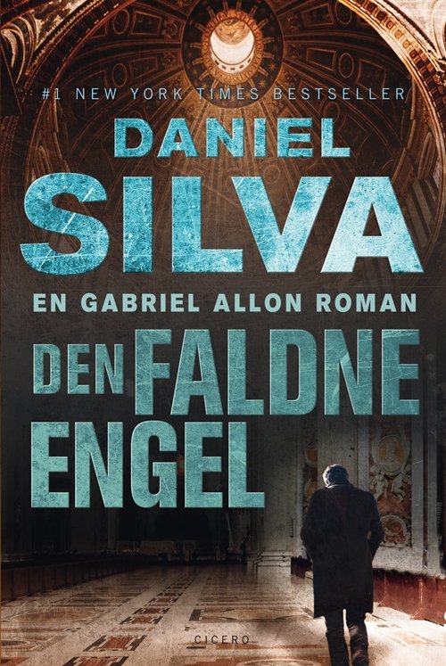 Cover for Daniel Silva · En Gabriel Allon-roman: Den faldne engel (Innbunden bok) [1. utgave] [Indbundet] (2013)