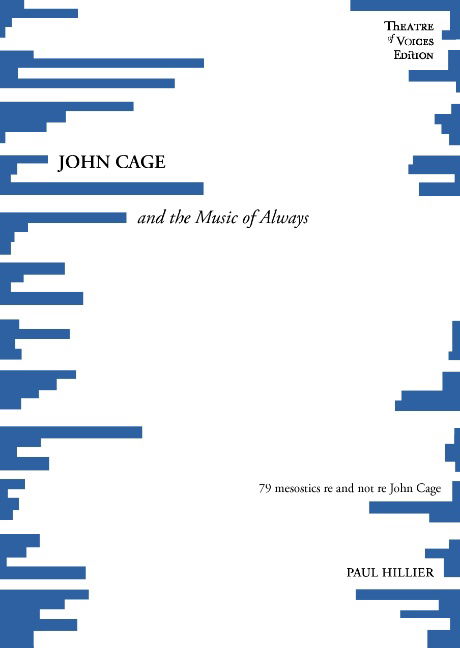 Cover for Paul Hillier · JOHN CAGE and the Music of Always (Hardcover Book) [1st edition] (2007)