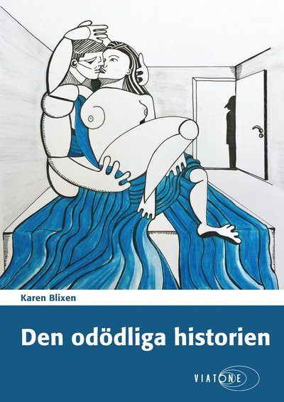 Cover for Karen Blixen · Den odödliga historien (MP3-CD) (2017)