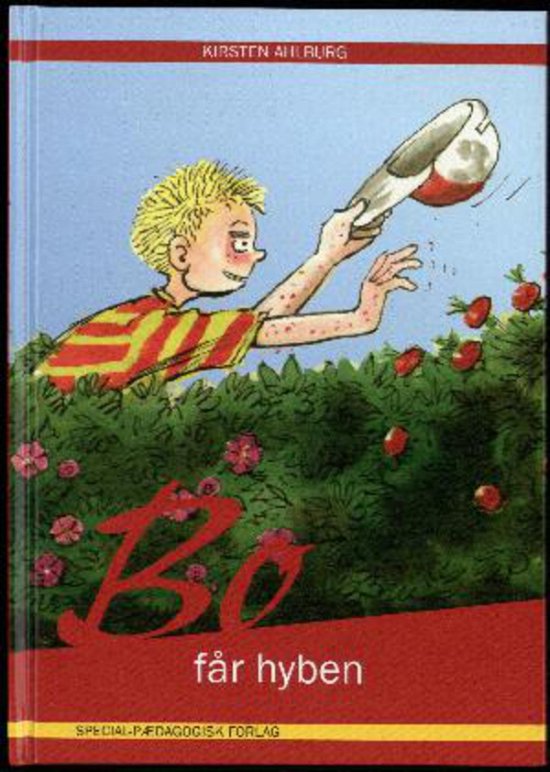 Bo: Bo får hyben - . - Bücher - Special - 9788776077808 - 2013