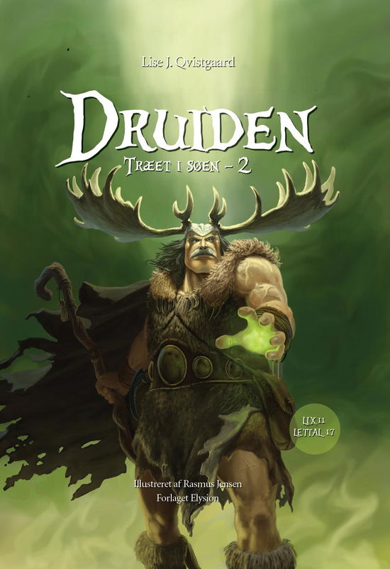 Cover for Lise J. Qvistgaard · Træet i søen: Druiden (Hardcover bog) [1. udgave] (2014)