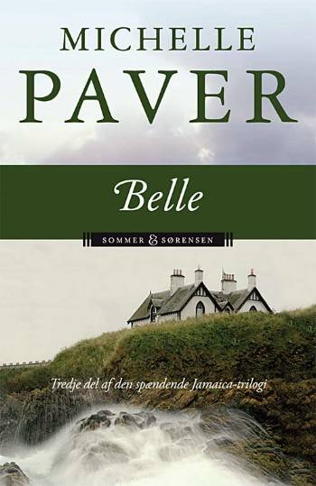 Cover for Michelle Paver · Jamaica-trilogien, 3: Belle (Paperback Book) [2nd edition] (2007)