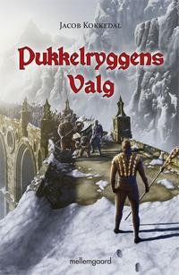 Cover for Jacob Kokkedal · Pukkelryggens valg (N/A) (2001)