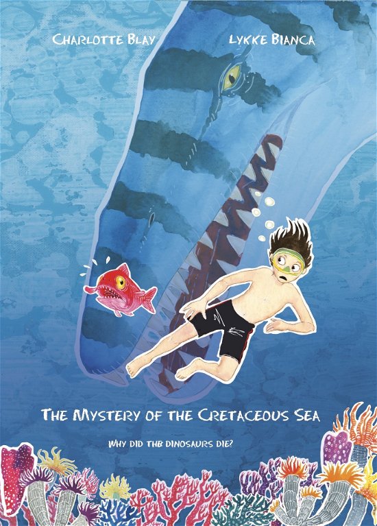Cover for Charlotte Blay · The Mystery of the Cretaceous Sea (Bound Book) [1st edition] (2022)