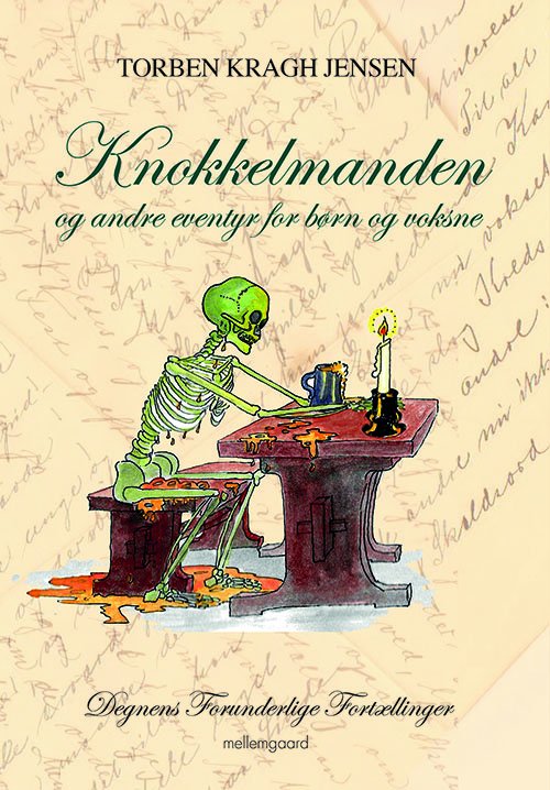 Knokkelmanden -  - Books - Forlaget mellemgaard - 9788793724808 - July 9, 2018
