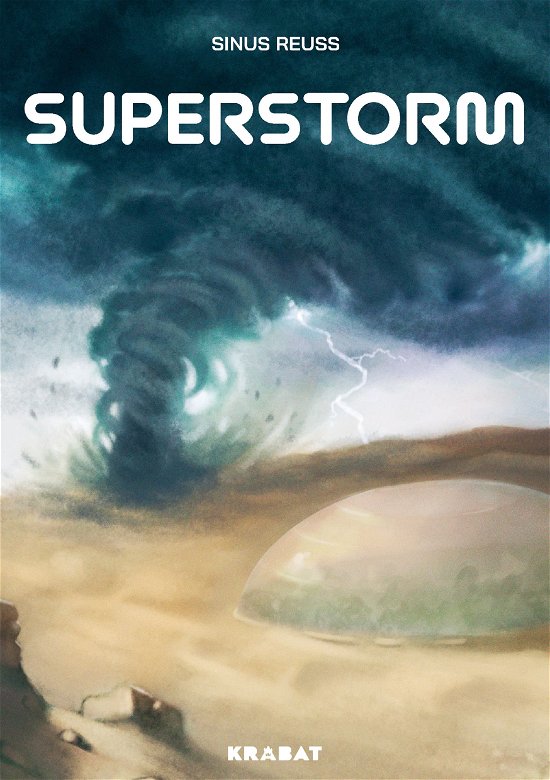 Cover for Sinus Reuss · Superstorm (Hardcover Book) [1st edition] (2024)