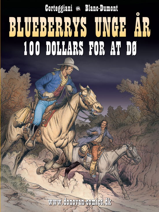 100 dollars for at dø - François Corteggiani - Bücher - Donovan Comics - 9788799441808 - 18. April 2011