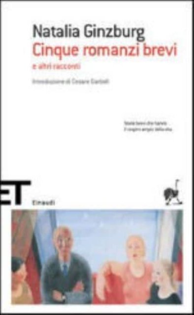 Cover for Natalia Ginzburg · Cinque romanzi brevi e altri racconti (Pocketbok) (2005)