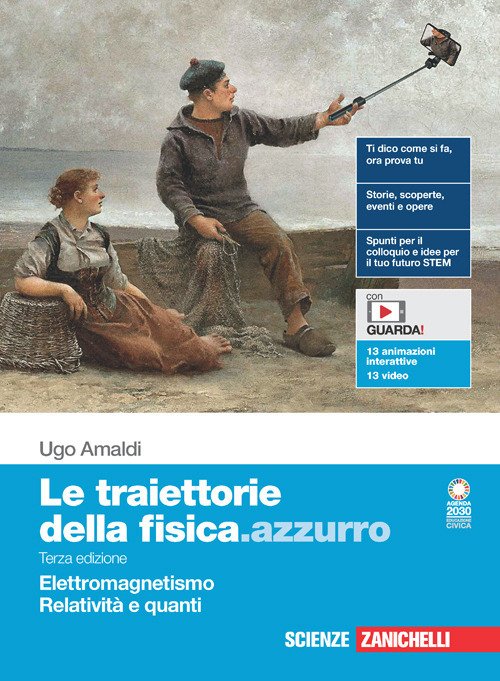 Cover for Ugo Amaldi · Le Traiettorie Della Fisica.Azzurro. Volume Per Il Quinto Anno. Elettromagnetismo, Relativita E Quanti. Per Le Scuole Superiori. Con Cont (Buch)