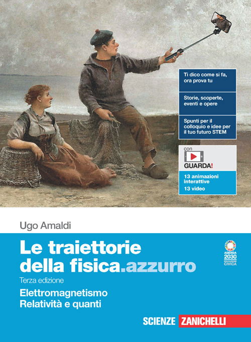 Cover for Ugo Amaldi · Le Traiettorie Della Fisica.Azzurro. Volume Per Il Quinto Anno. Elettromagnetismo, Relativita E Quanti. Per Le Scuole Superiori. Con Cont (Bok)