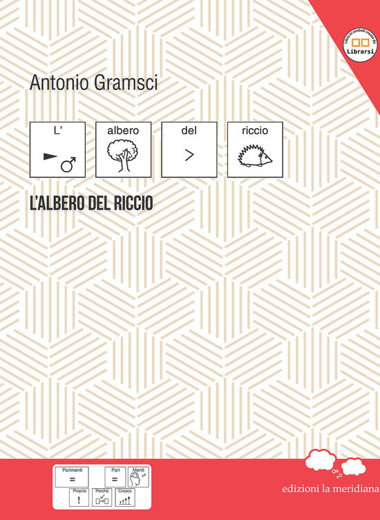 Cover for Antonio Gramsci · L' Albero Del Riccio. In CAA (Comunicazione Aumentativa Alternativa) (Book)