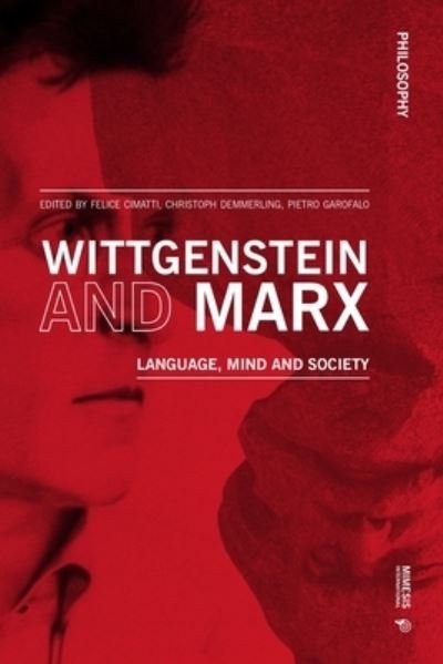 Cover for Felice Cimatti · Wittgenstein and Marx: Language, Mind and Society - Philosophy (Paperback Book) (2022)
