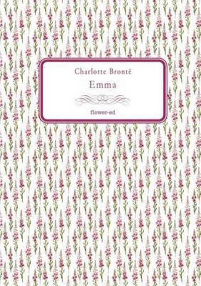 Cover for Charlotte Brontë · Emma (Paperback Book) (2016)