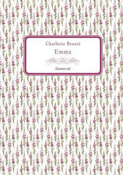 Cover for Charlotte Brontë · Emma (Taschenbuch) (2016)