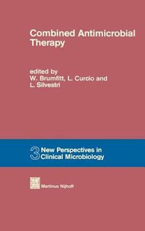 Cover for W Brumfitt · Combined Antimicrobial Therapy - New Perspectives in Clinical Microbiology (Hardcover Book) [1979 edition] (1980)