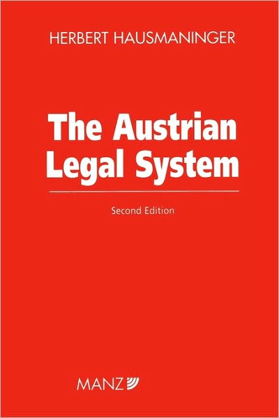 Herbert Hausmaninger · The Austrian Legal System (Paperback Book) [2 New edition] (2000)