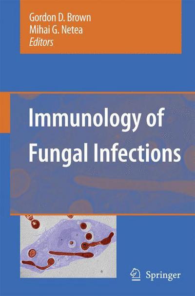 Mihai G. Netea · Immunology of Fungal Infections (Pocketbok) [Softcover reprint of hardcover 1st ed. 2007 edition] (2010)