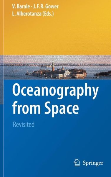 Vittorio Barale · Oceanography from Space: Revisited (Innbunden bok) (2010)