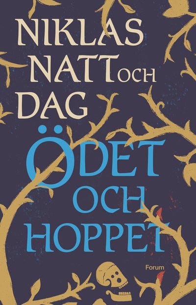 Ödet och hoppet - Niklas Natt och Dag - Livros - Bokförlaget Forum - 9789137509808 - 4 de março de 2024