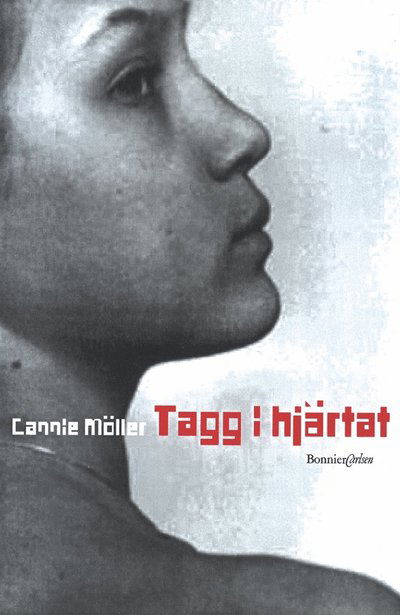 Cover for Cannie Möller · Tagg i hjärtat (ePUB) (2010)