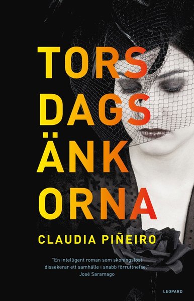 Cover for Claudia Piñeiro · Torsdagsänkorna (Bound Book) (2012)