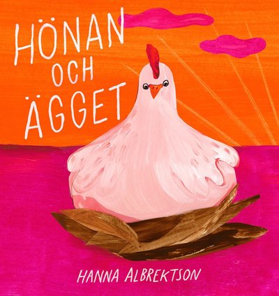 Cover for Hanna Albrektson · Hönan och ägget (Book) (2021)