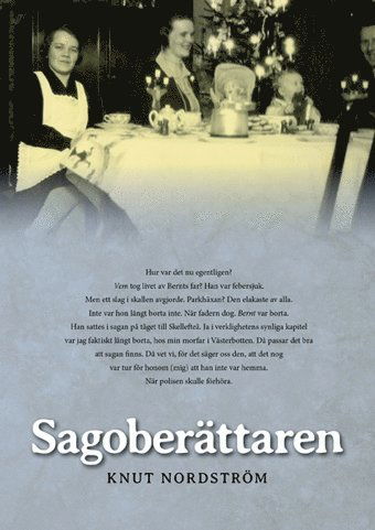 Cover for Knut Nordström · Sagoberättaren (Paperback Book) (2012)