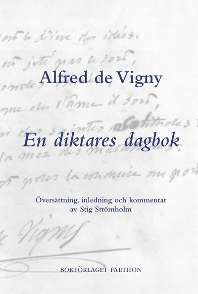 Alfred De Vigny · En diktares dagbok (Indbundet Bog) (2018)