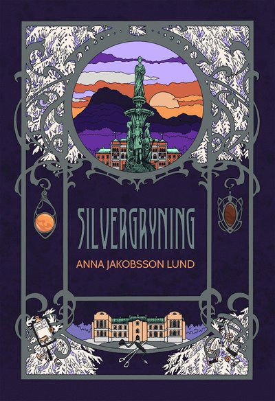 Cover for Anna Jakobsson Lund · Silvergryning (Book) (2022)