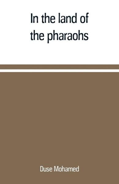 Cover for Duse Mohamed · In the land of the pharaohs (Paperback Book) (2019)