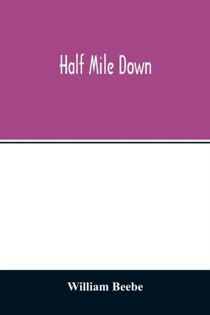 Cover for William Beebe · Half mile down (Paperback Book) (2020)