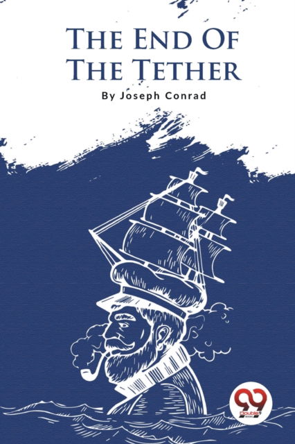 Cover for Joseph Conrad · The End of the Tether (Paperback Book) (2023)