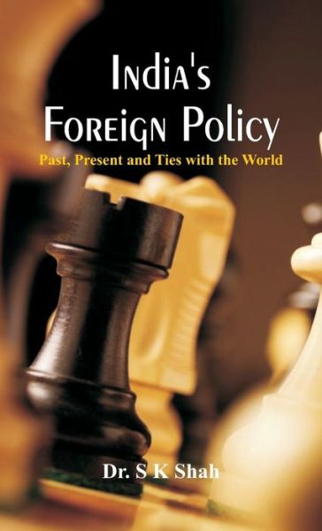 Cover for Dr. S. K. Shah · India's Foreign Policy (Hardcover Book) (2017)