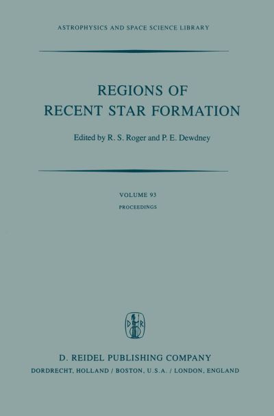 Cover for R S Bohn · Regions of Recent Star Formation: Proceedings of the Symposium on &quot;Neutral Clouds near HII Regions - Dynamics and Photochemistry&quot;, Held in Penticton, British Columbia, June 24-26, 1981 - Astrophysics and Space Science Library (Paperback Book) [Softcover reprint of the original 1st ed. 1982 edition] (2011)