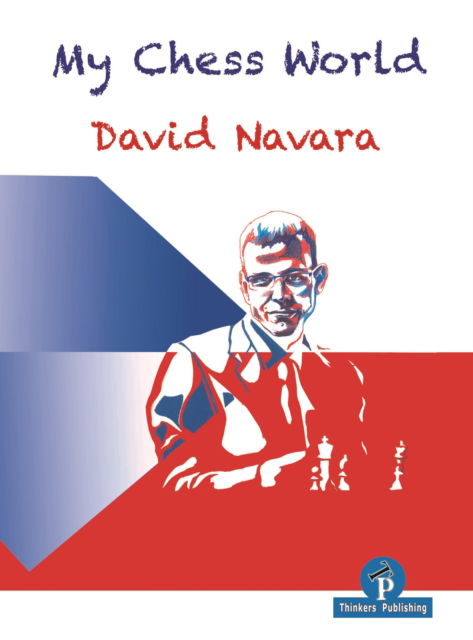 Cover for David Navara · My Chess World (Paperback Book) [New edition] (2020)