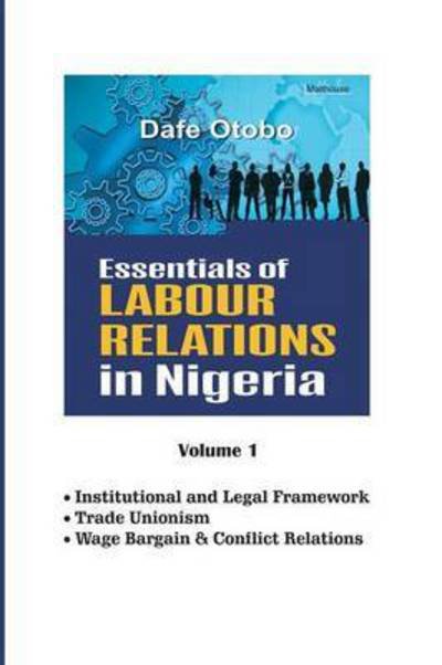 Cover for Dafe Otobo · Essentials of Labour Relations in Nigeria (Pocketbok) (2016)