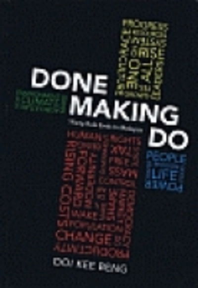 Cover for Ooi Kee Beng · Done Making Do: 1Party Rule Ends in Malaysia (Paperback Book) (2013)